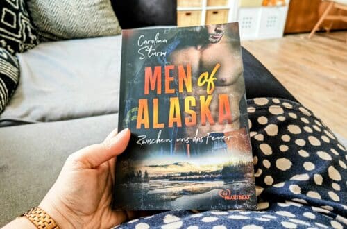 Mit "Men of Alaska - Zwischen uns das Feuer" ist Carolina Sturm eine grandioses Romancebuch mit Tiefgang gelungen. Eine ehrliche Rezension.