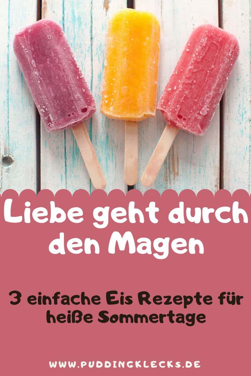 So schmeckt der Sommer! Drei einfache Rezepte für Eis am Stiel, die du unbedingt ausprobieren solltest!