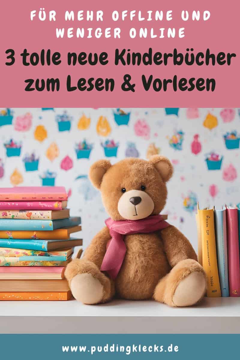 Hier findest du 3 neu erschienene Kinderbücher zum Lesen und Vorlesen. Liebevoll ausgesucht für Kinder zwischen 3 und 6 Jahren auf Puddingklecks.de, dem Großfamilienblog. #bücherliebe #kinderbuch #kinderbücher #lesen #vorlesen