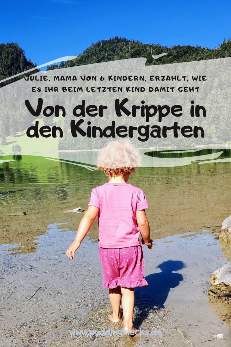 Der Wechsel von der Krippe in den Kindergarten ist ein neuer Lebensabschnitt. Julie, 6-fache Mama, erzählt, wie es ihr mit ihrem letzten Kind dabei geht.