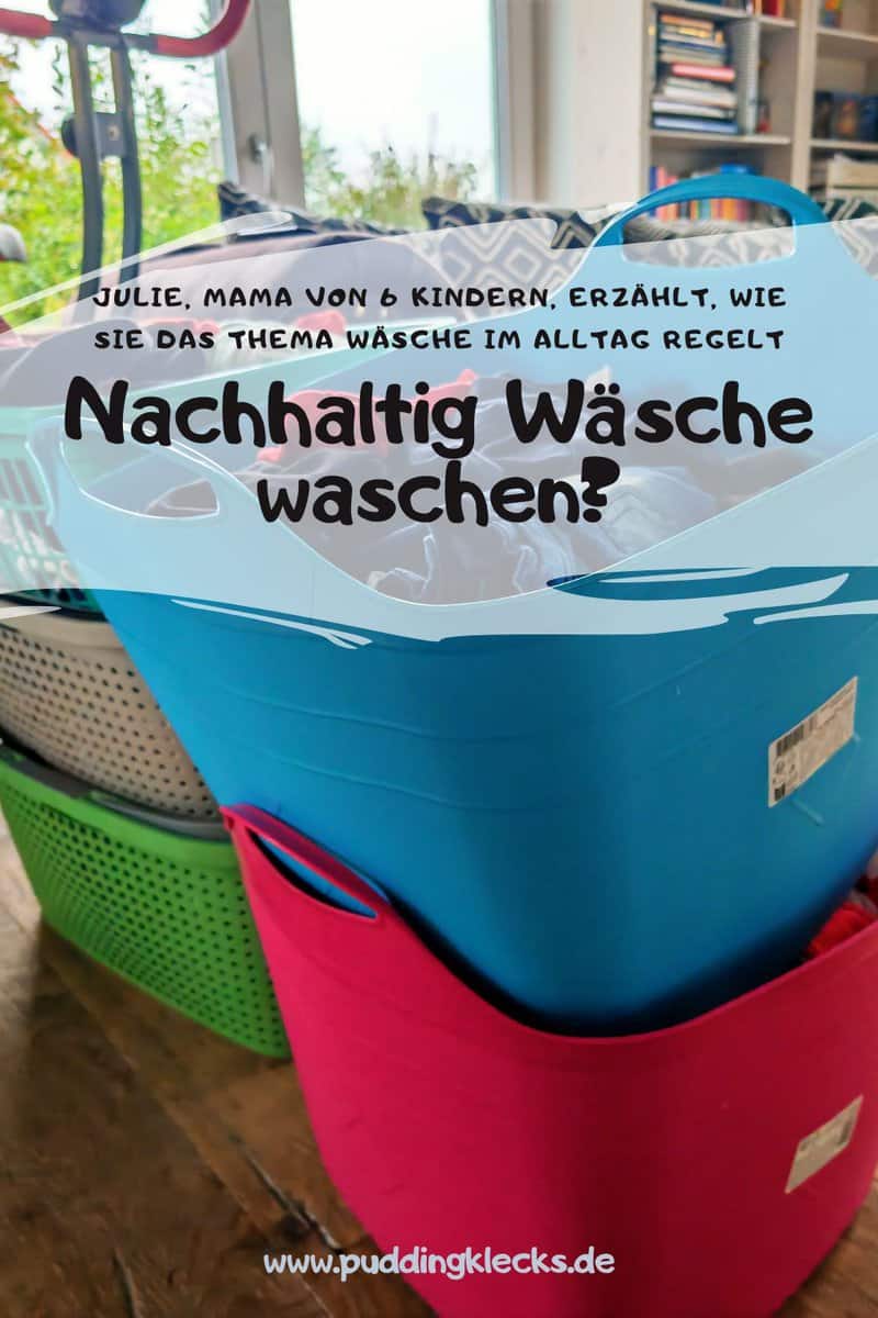 Welche Waschmaschine für Großfamilien? Wie wird die Wäsche sortiert und gewaschen? Wie wird das im Alltag integriert? Julie, 6-fache Mama, erzählt davon in ihrem Blog auf puddingklecks.de und gibt dir einige Tipps mir an die Hand.