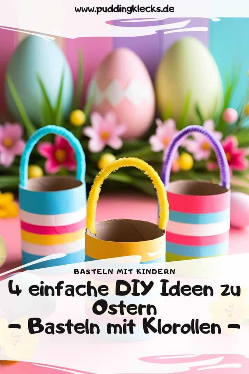 Ein einfaches Oster DIY mit Klorollen. Basteln mit Klopapierrollen für Ostern. Probiere dieses Upcycling gern mit deinem Kind aus. Denn mit Kindern basteln kann sehr viel Spaß machen und liefert kreative Ergebnisse. #diy #ostern #basteln