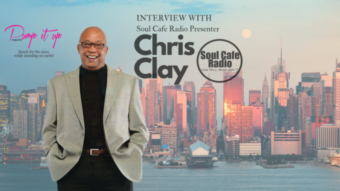 Interview With CHRIS CLAY | NYC Indie Soul Cafe Radio Presenter