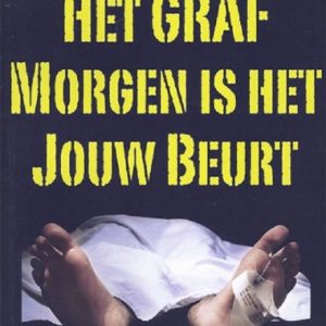 het-graf-morgen-is-het-jouw-beurt-2