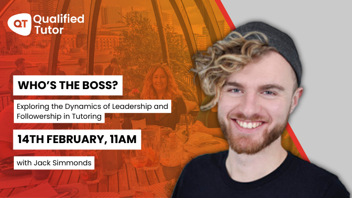 February 14th, 11am – 12pm: Who’s The Boss? – Love Tutoring Live Session on Leadership