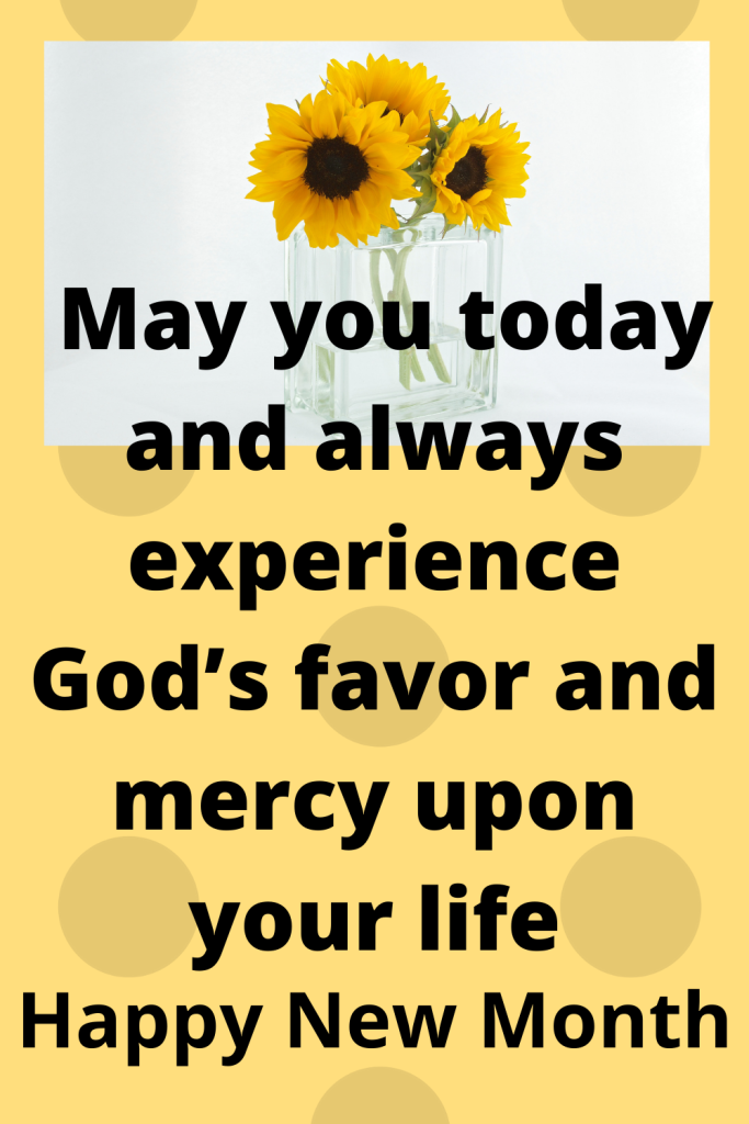 155 Wonderful Happy New Month Prayers for your loved ones