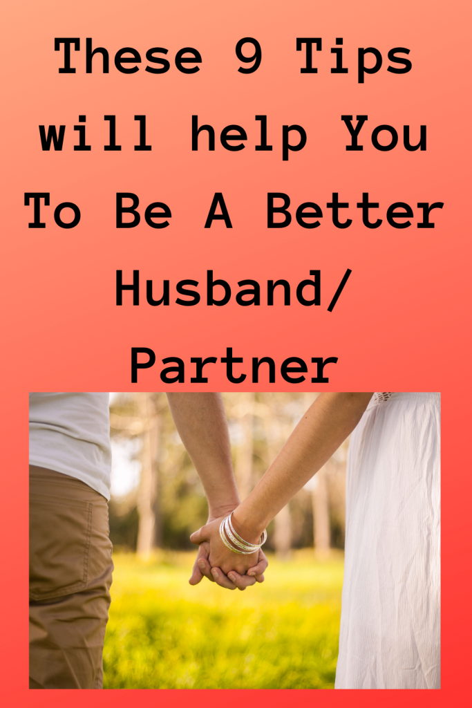 How to be a better husband/partner