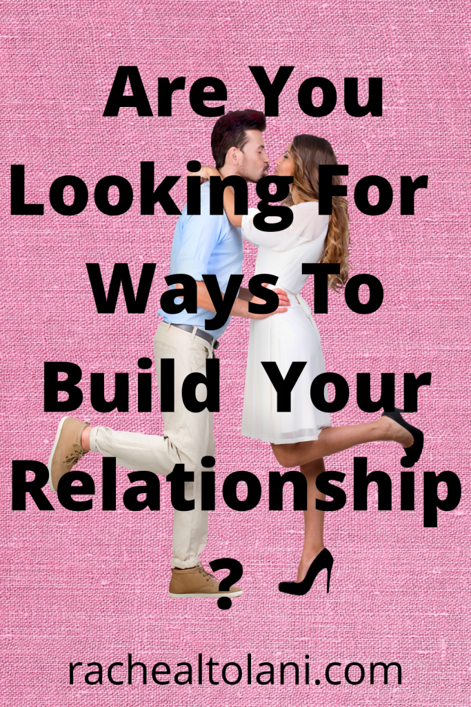 How to build a strong and healthy relationship
