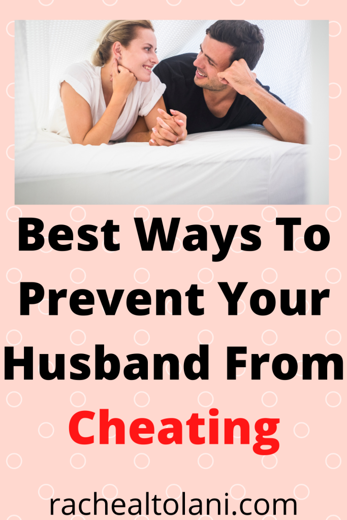 How to stop your husband from cheating