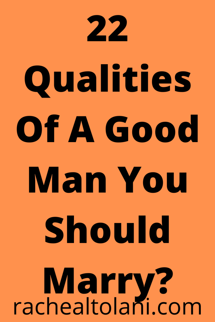 14-essential-qualities-of-a-good-man-to-marry-millennialships-dating