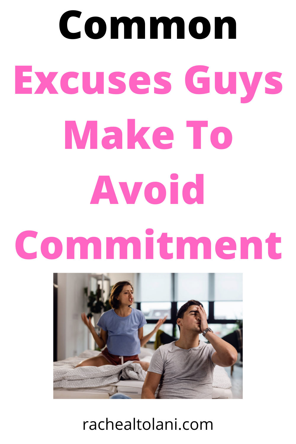 Excuses guys make to avoid commitment