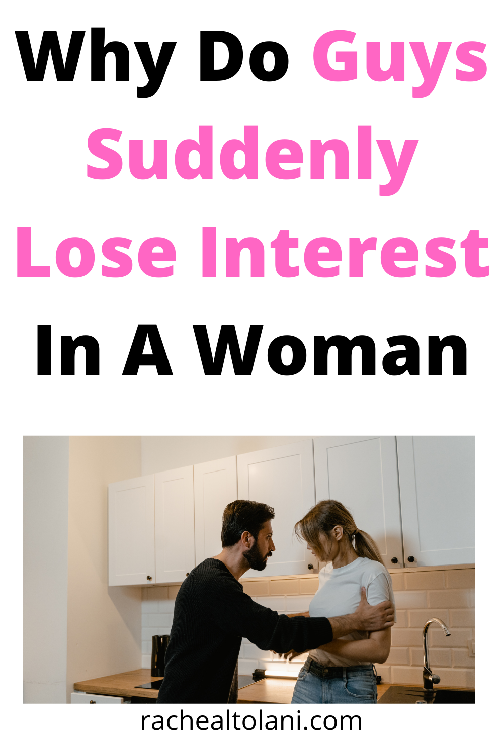 why guys lose interest in a woman