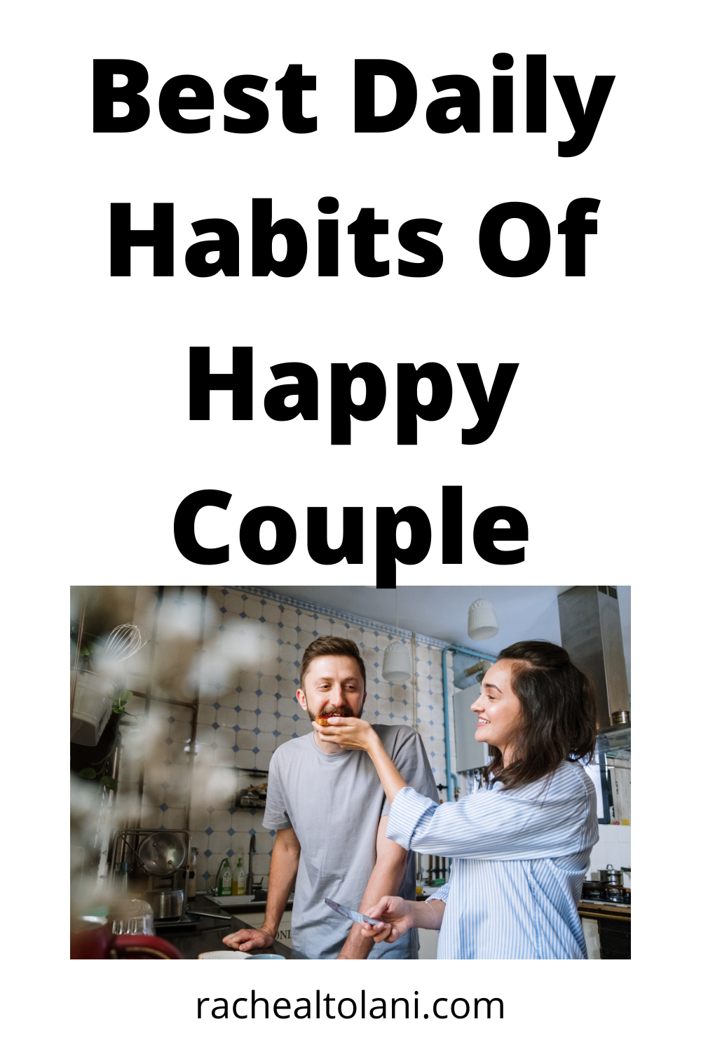Secret habits of happy couple