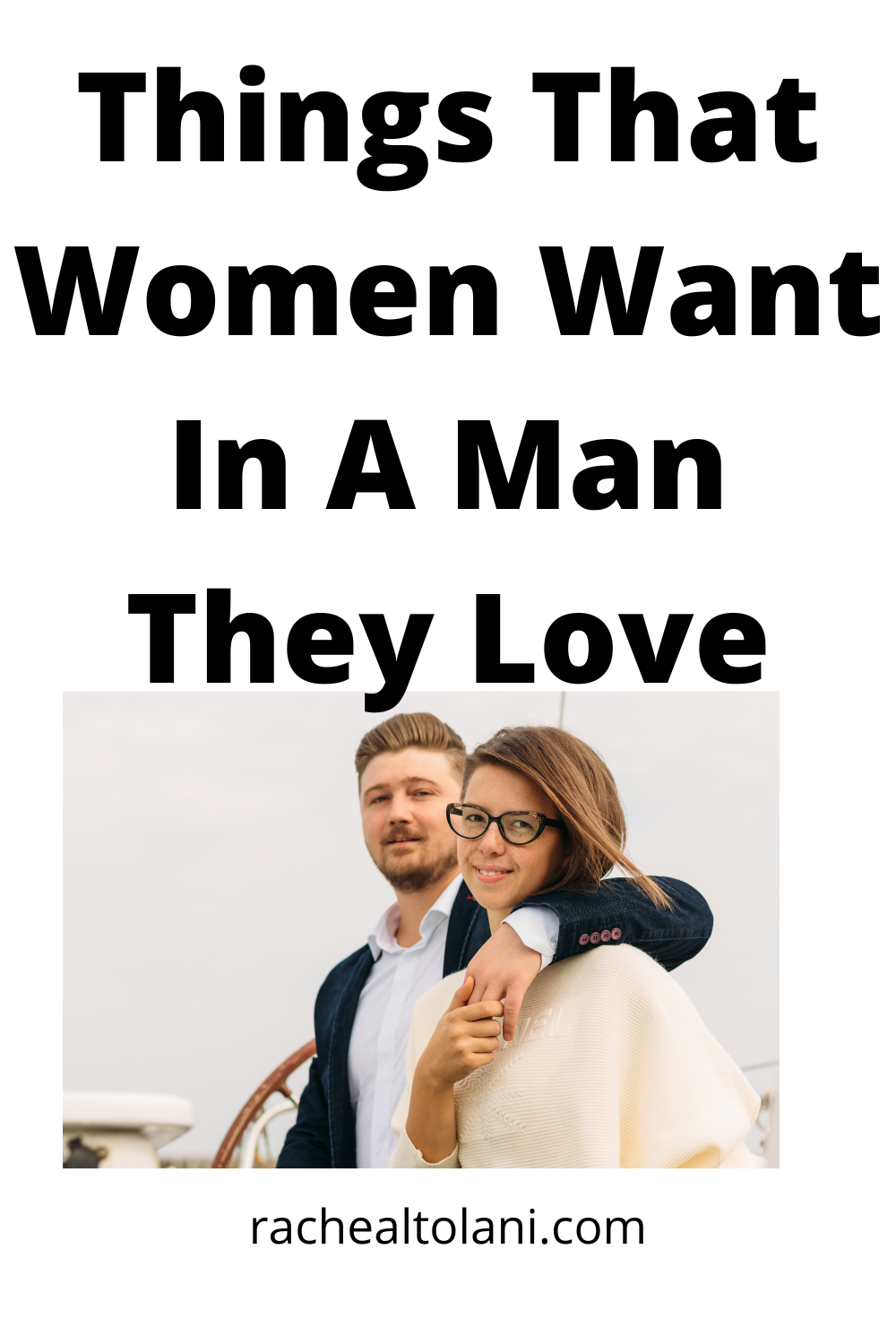 Things that women love in a man