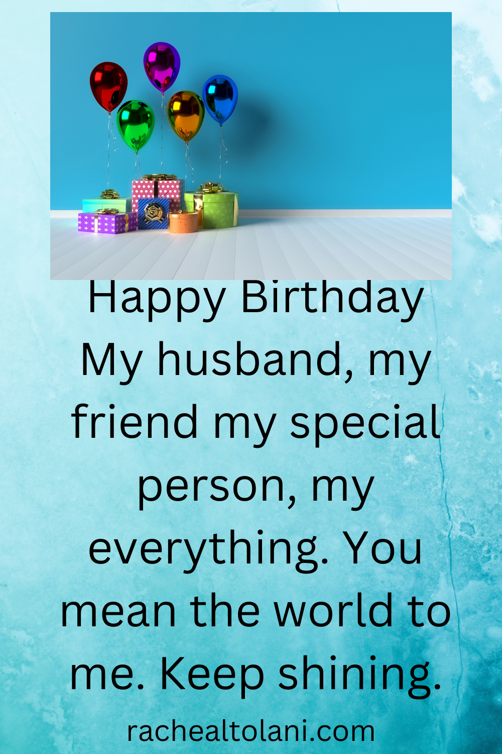 The Best Happy Birthday Wishes To Husband -