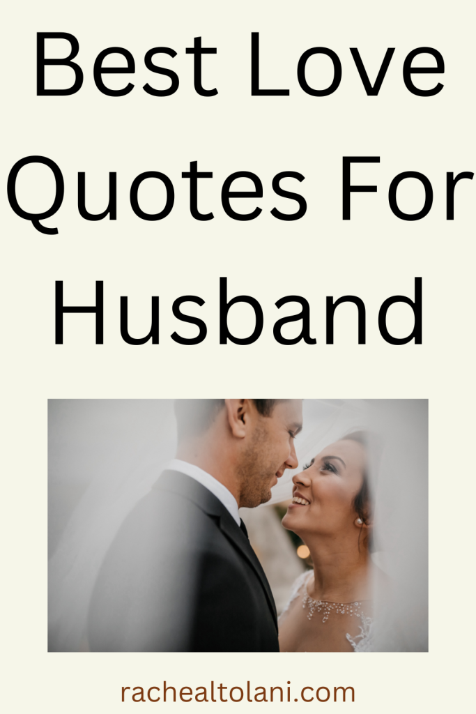 54 Love Quote For Husbands