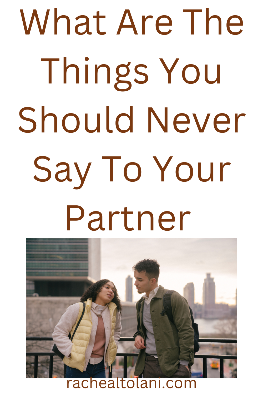 Things you should never say to your partner