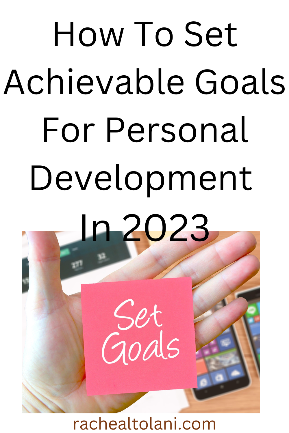 Goals setting for personal development