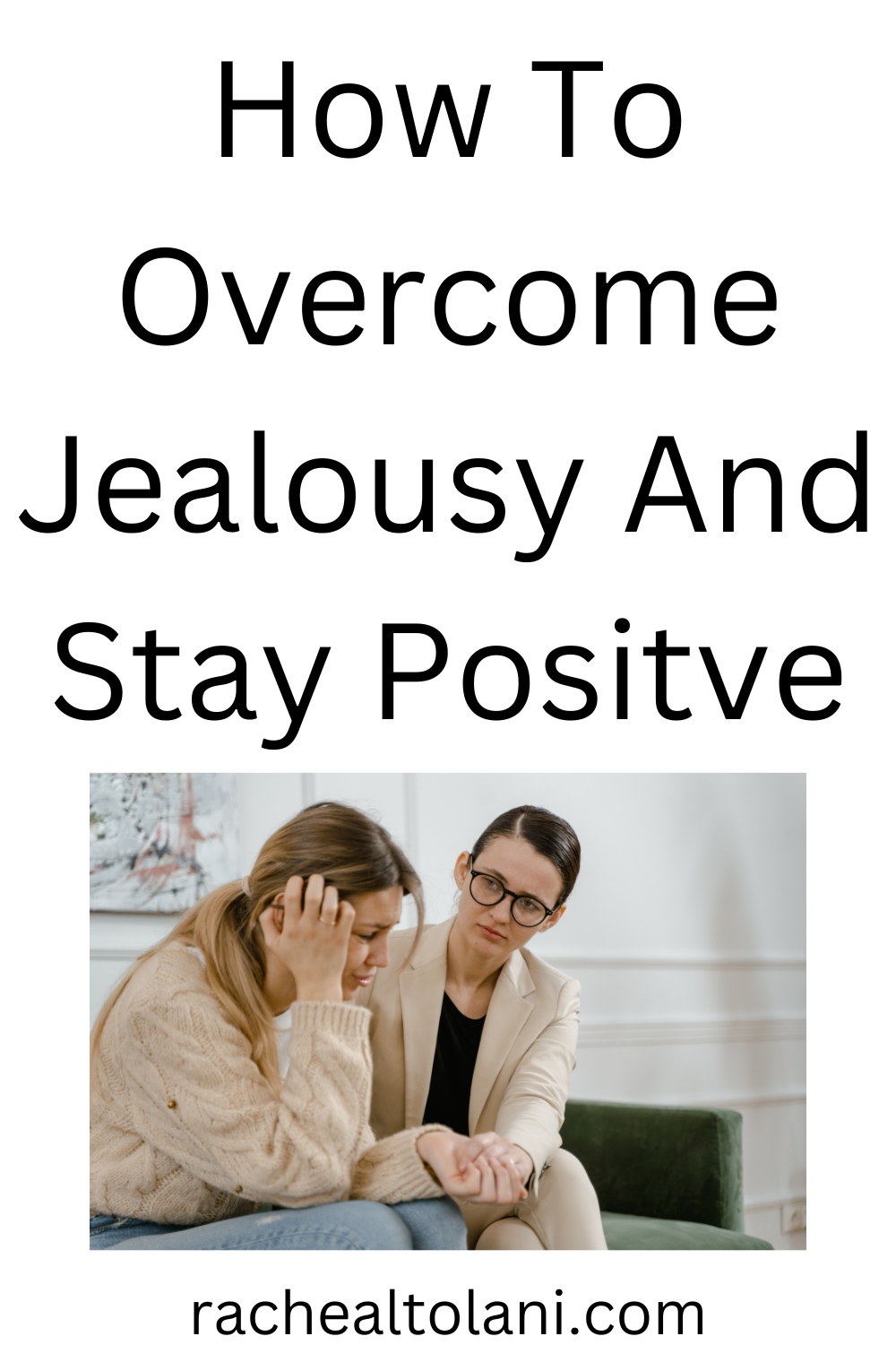 How to overcome jealousy