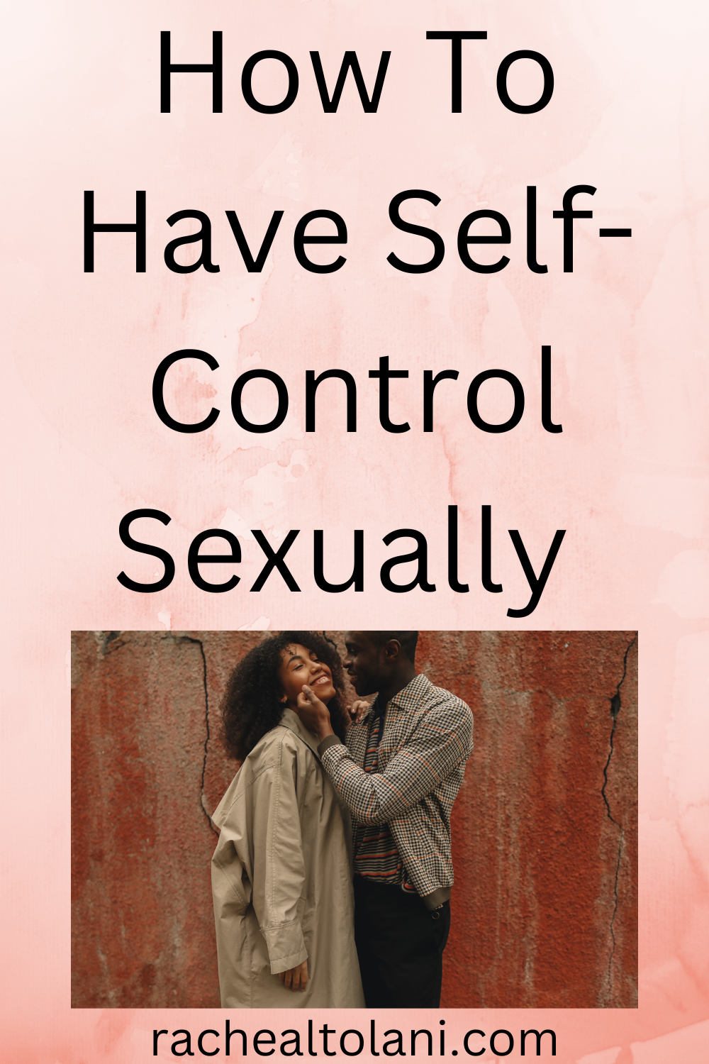 How to have self-control sexually