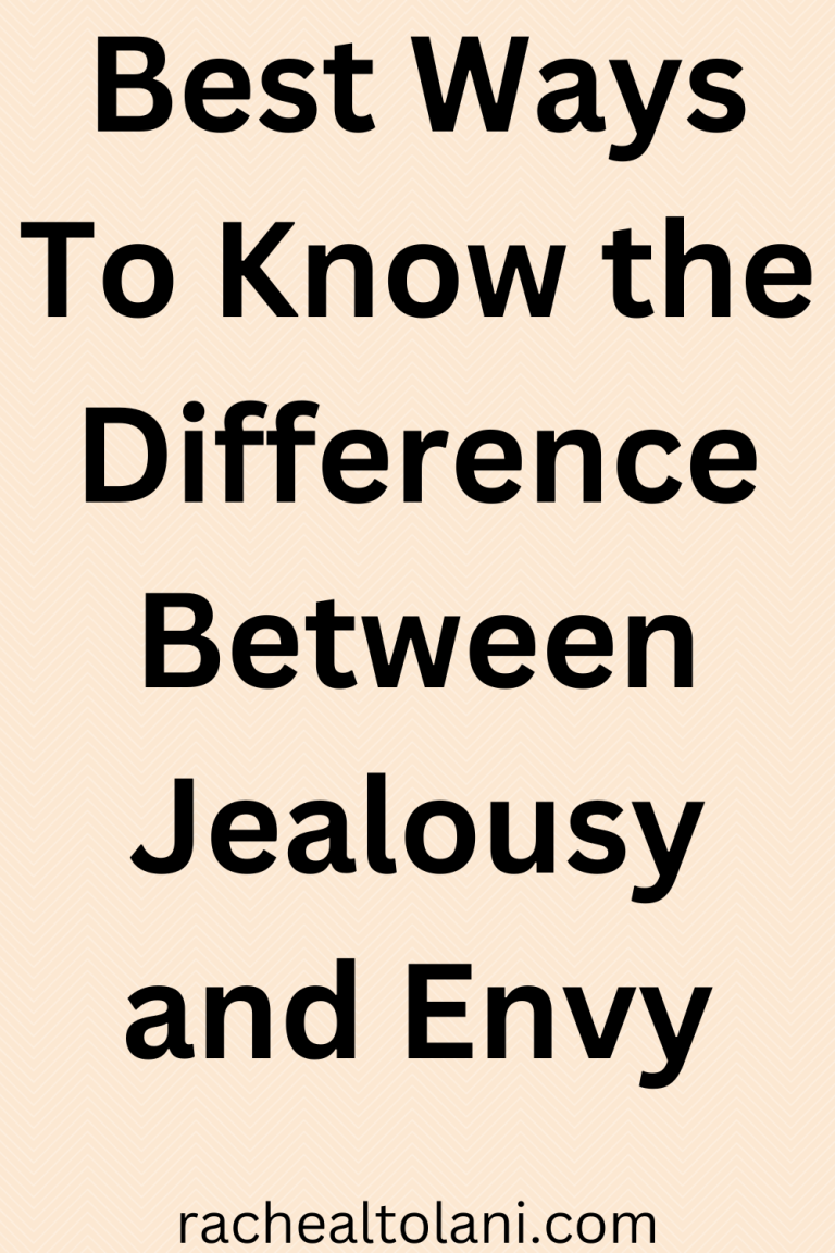 Best Ways To Know The Difference Between Jealousy And Envy   May Year 2023 Be The Year Youve Been Waiting For In Jesus Name 41 768x1152 