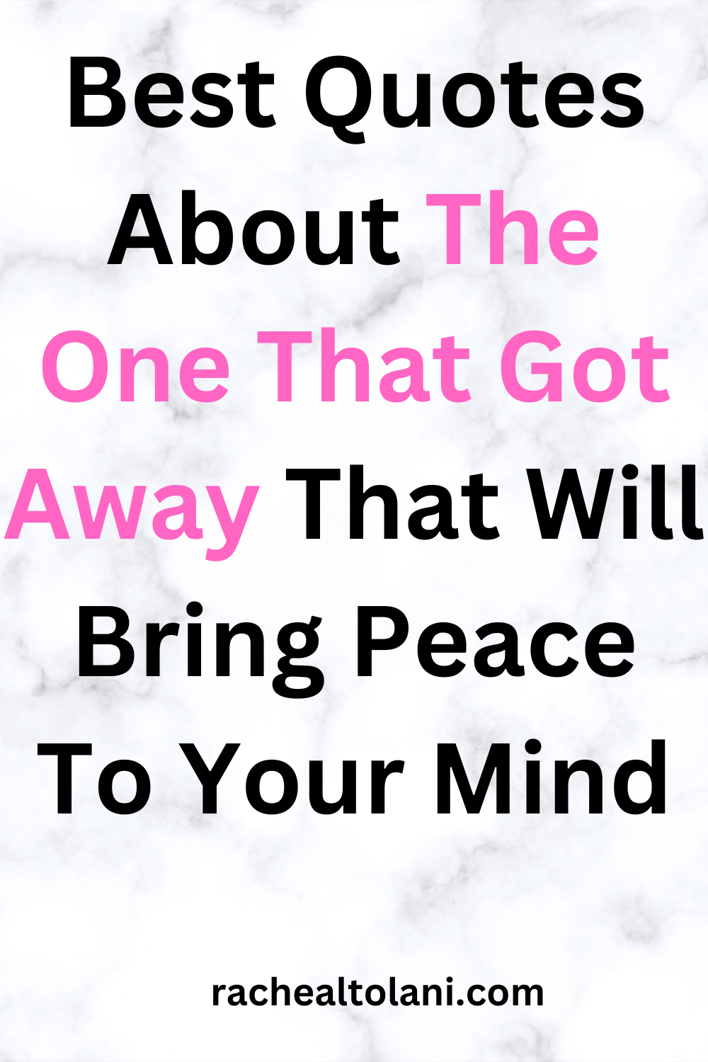 40 Best Quotes About The One That Got Away