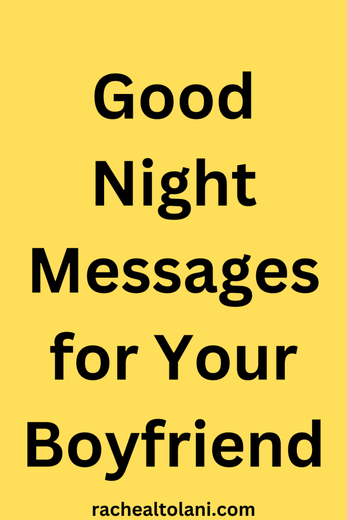 goodnight messages to your boyfriend
