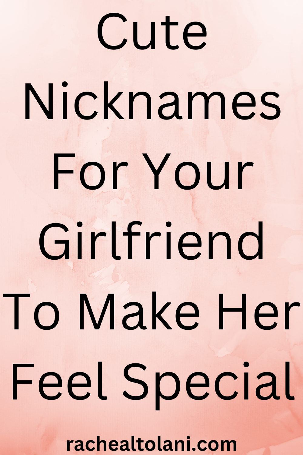 Cute Nicknames For Girlfriend