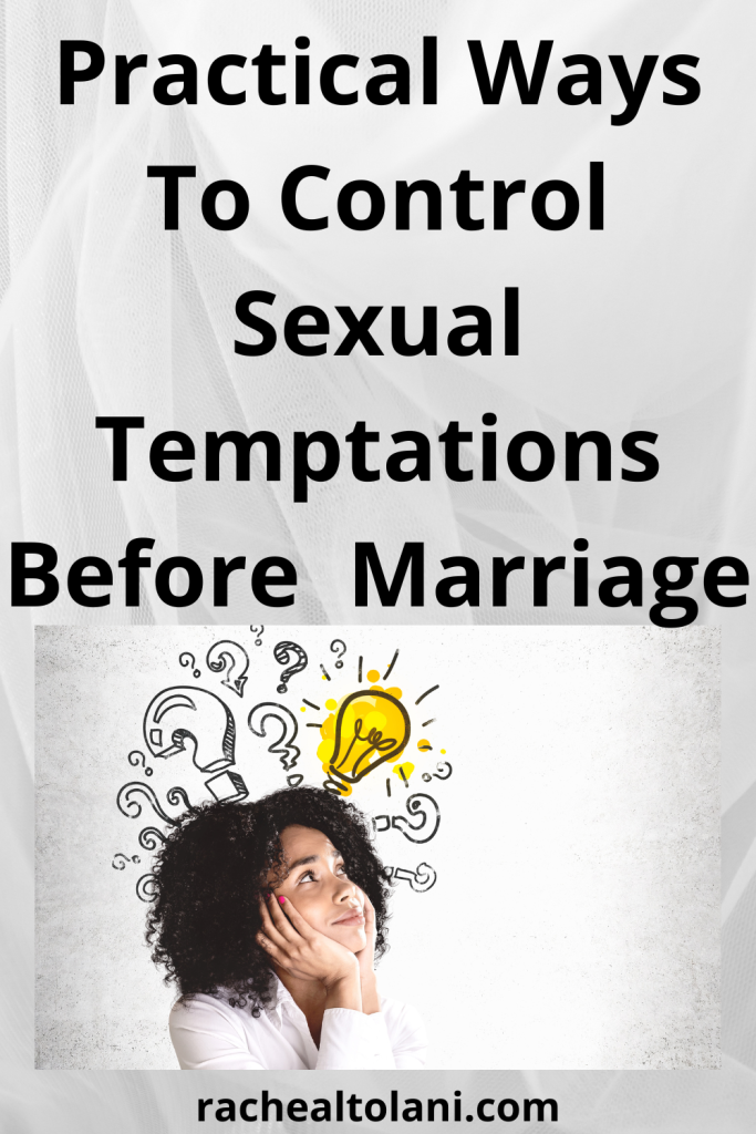 How to control sexual desire before marriage