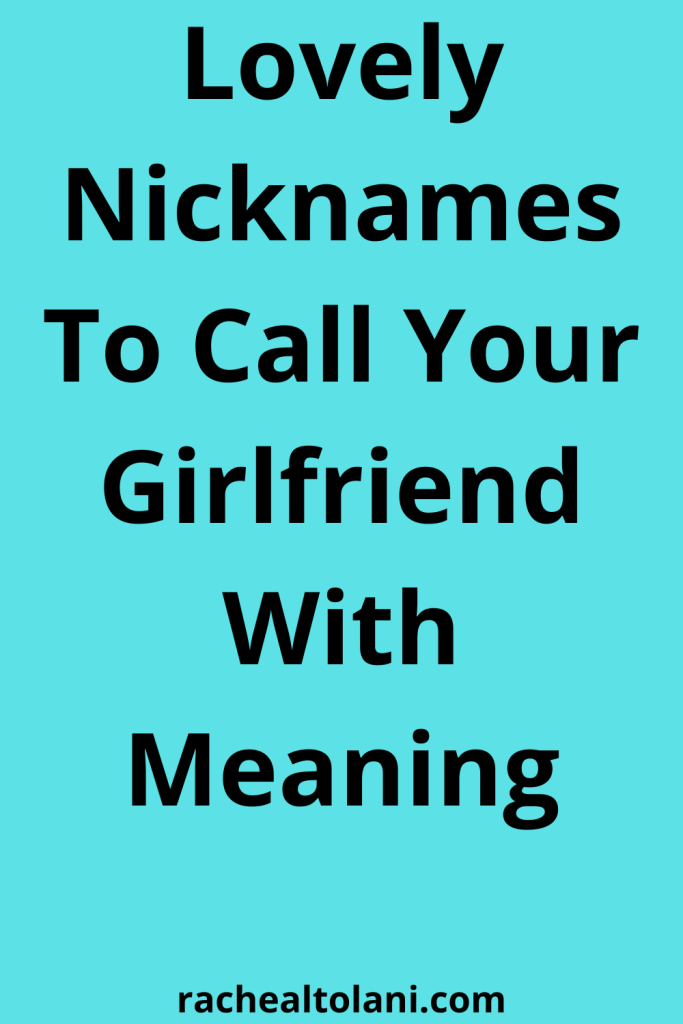 43-cute-nicknames-for-girlfriend-to-make-her-smile