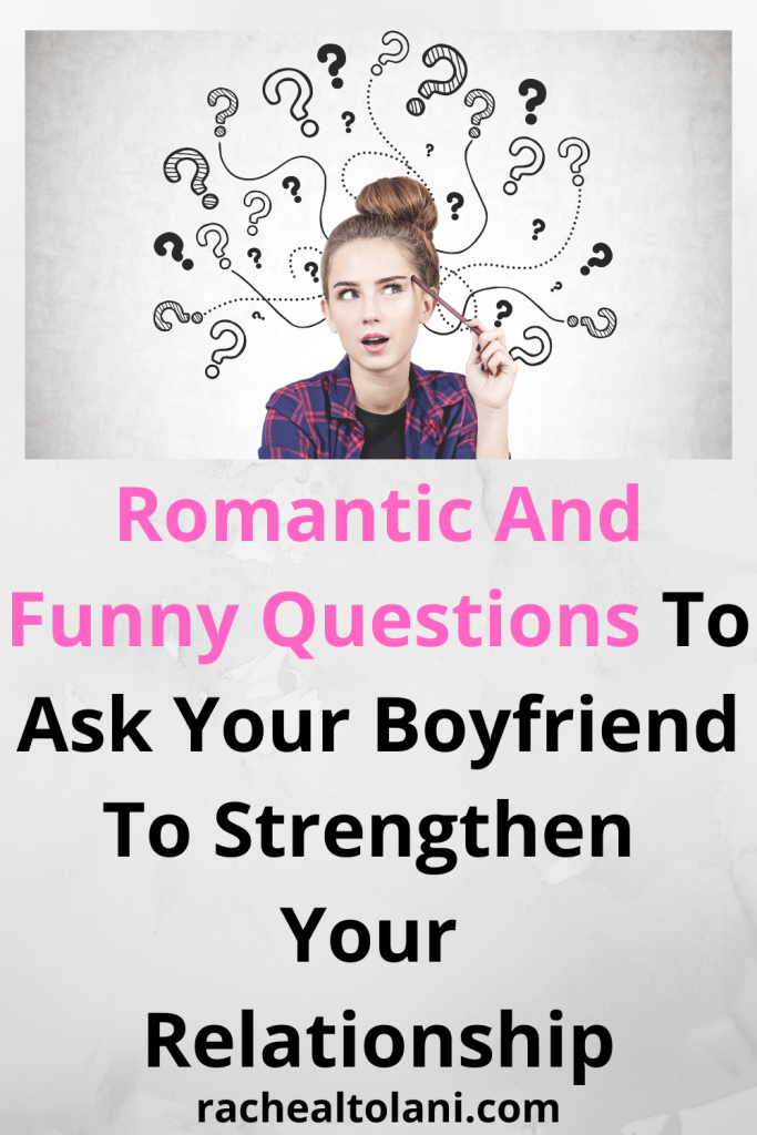 Deep questions to ask your boyfriend
