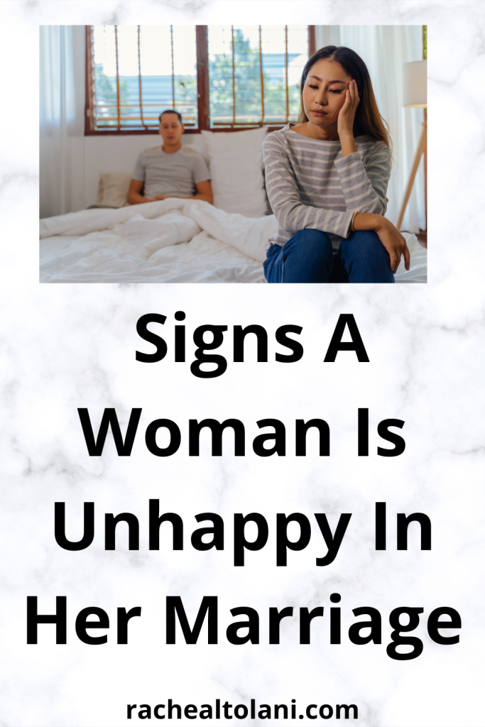 Signs a woman is in an unhappy marriage