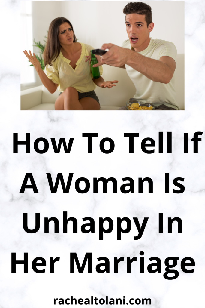 Signs a woman is in unhappy marriage