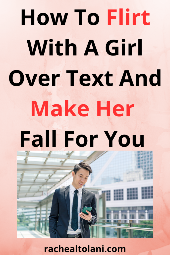 How to flirt with a girl over text 