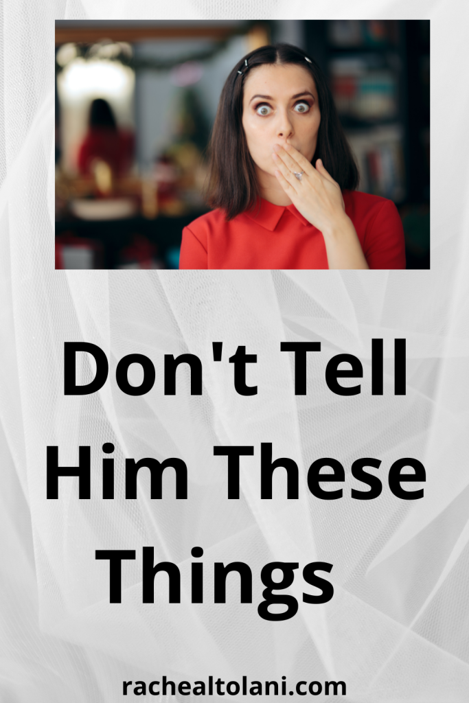 Things never to reveal to your boyfriend