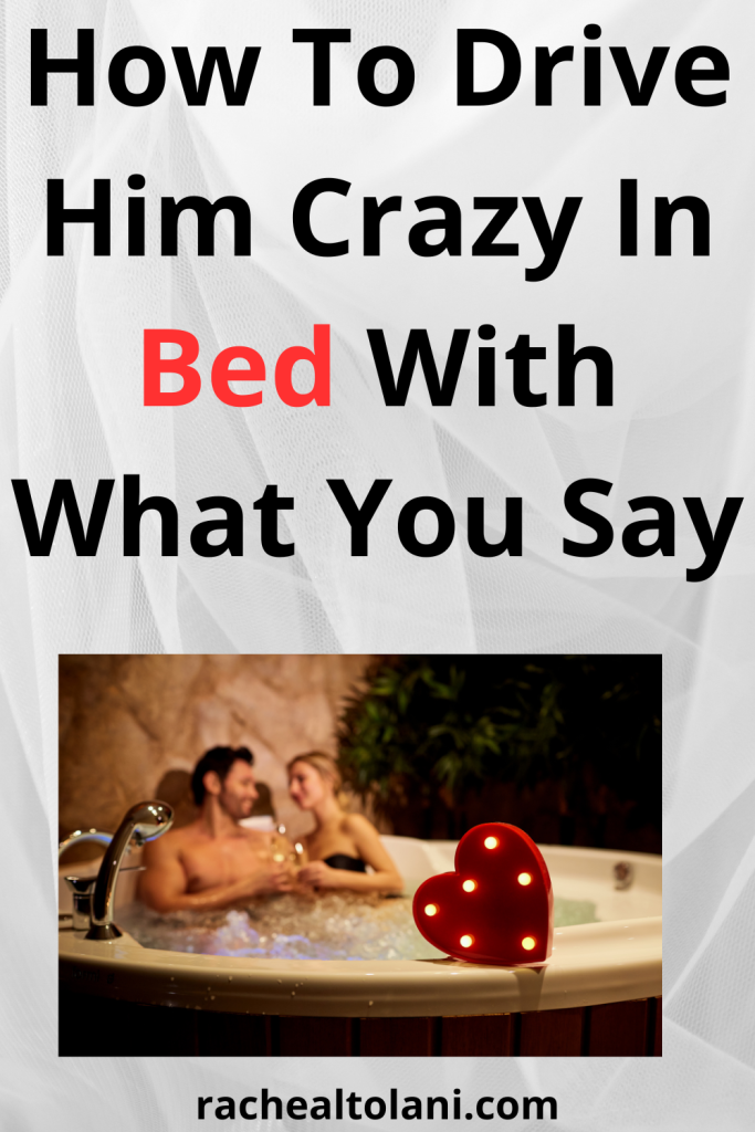 Hot sexy things to say in bed