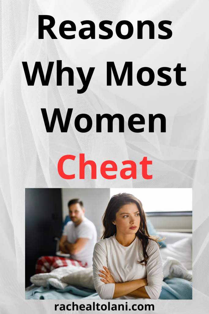 Reasons why women cheats