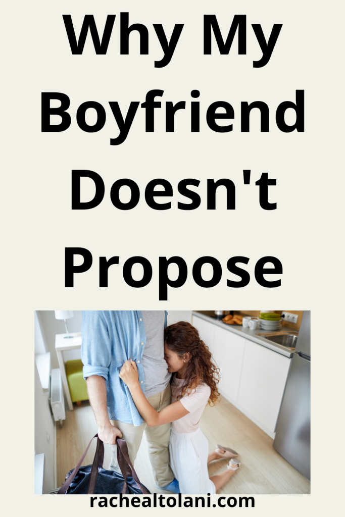 Why your boyfriend didnt propose