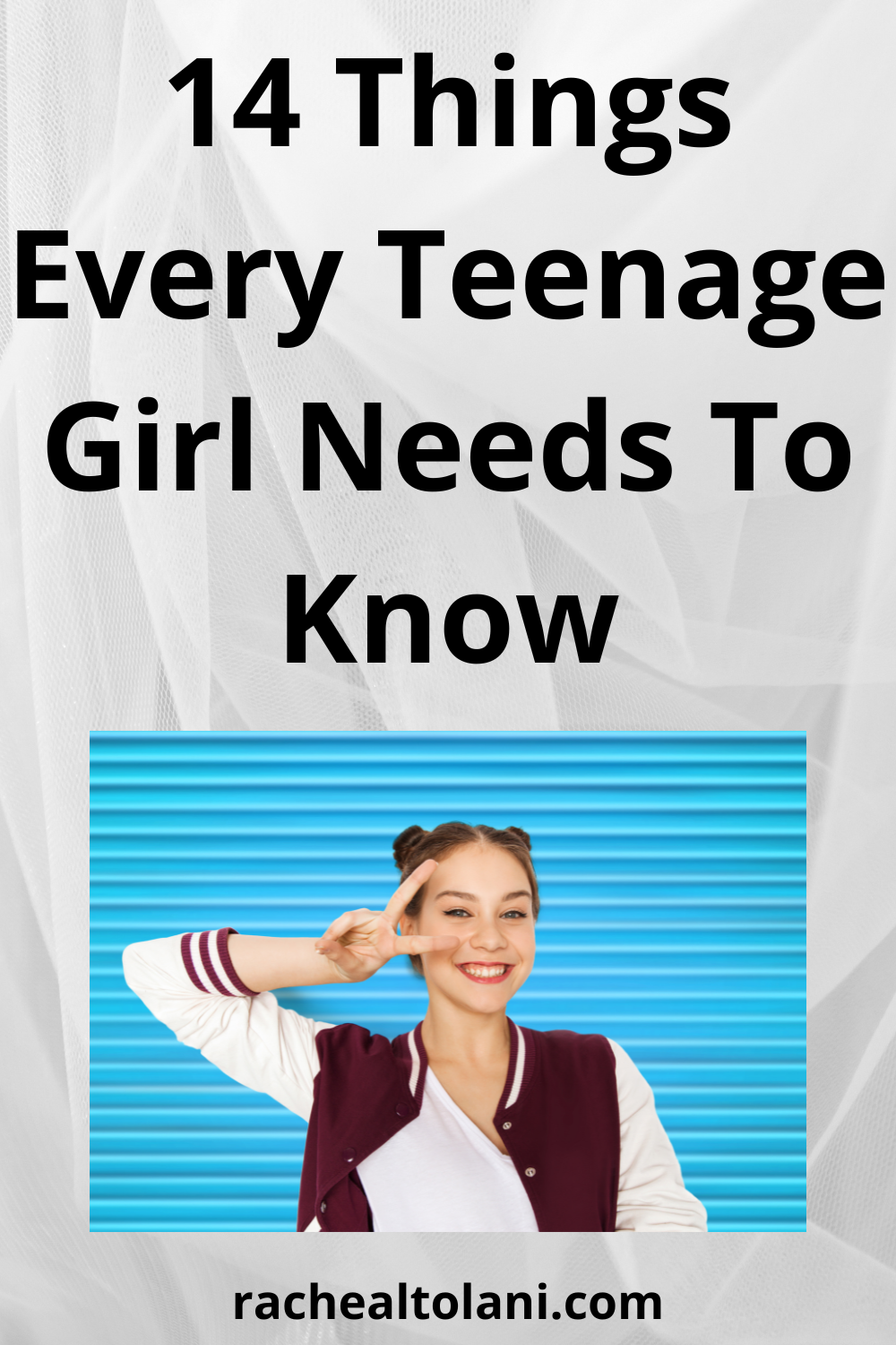10 Things Every Teenage Girl Needs To Know vrogue.co