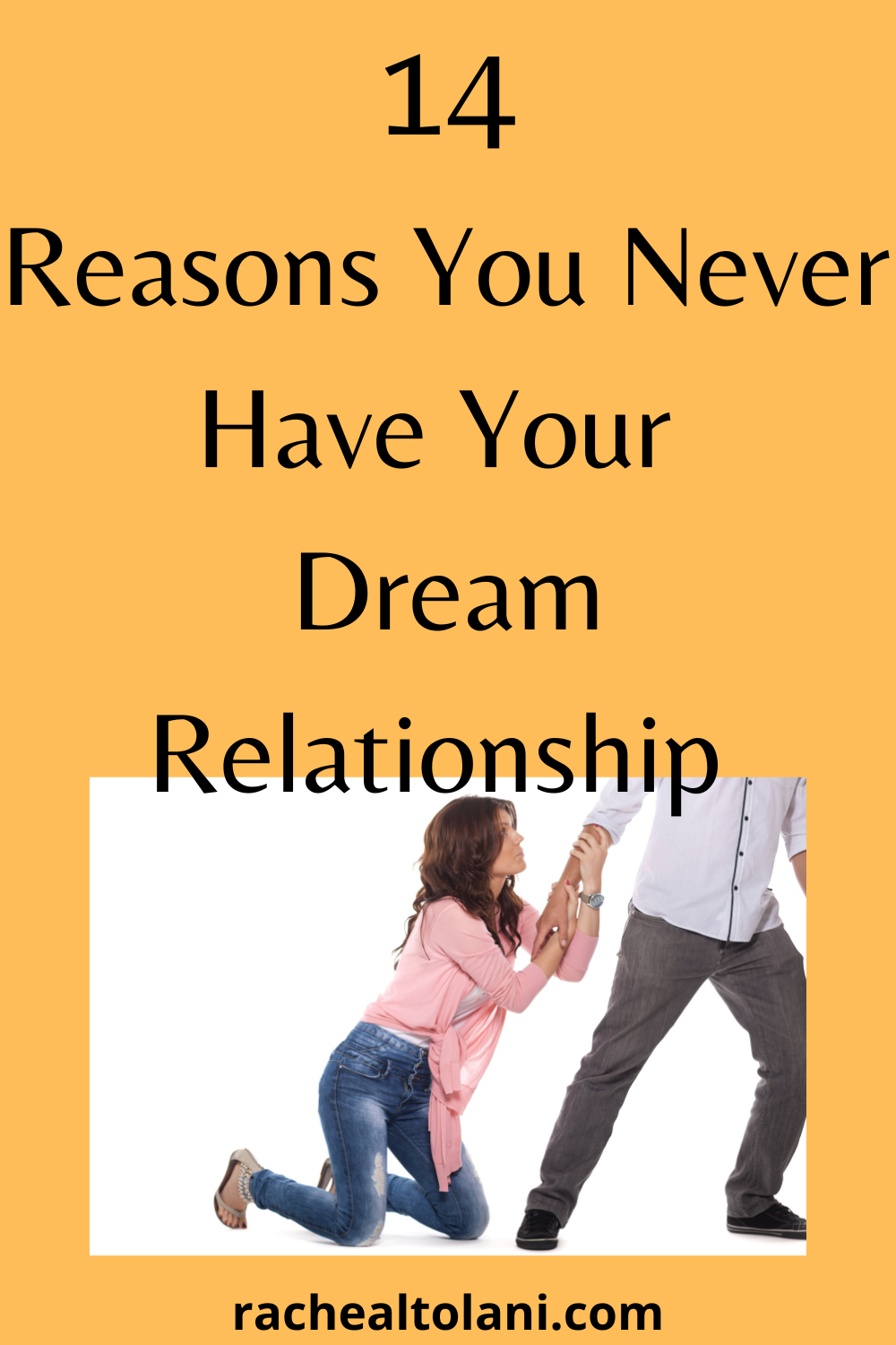 Why You Don't Have The Relationship You Want
