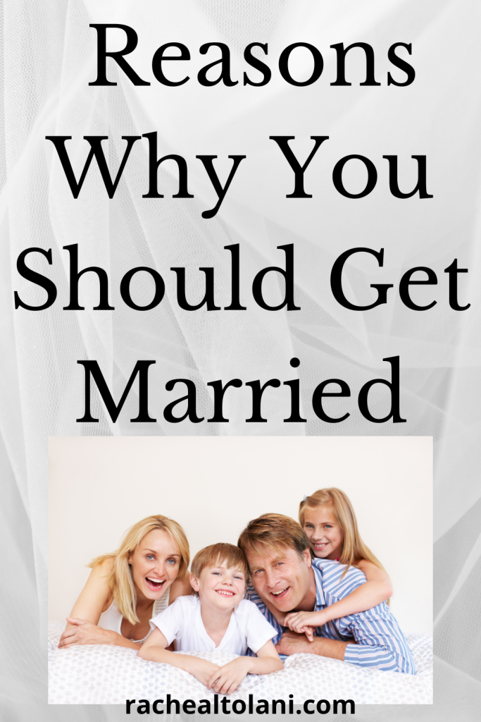 Why you should get married