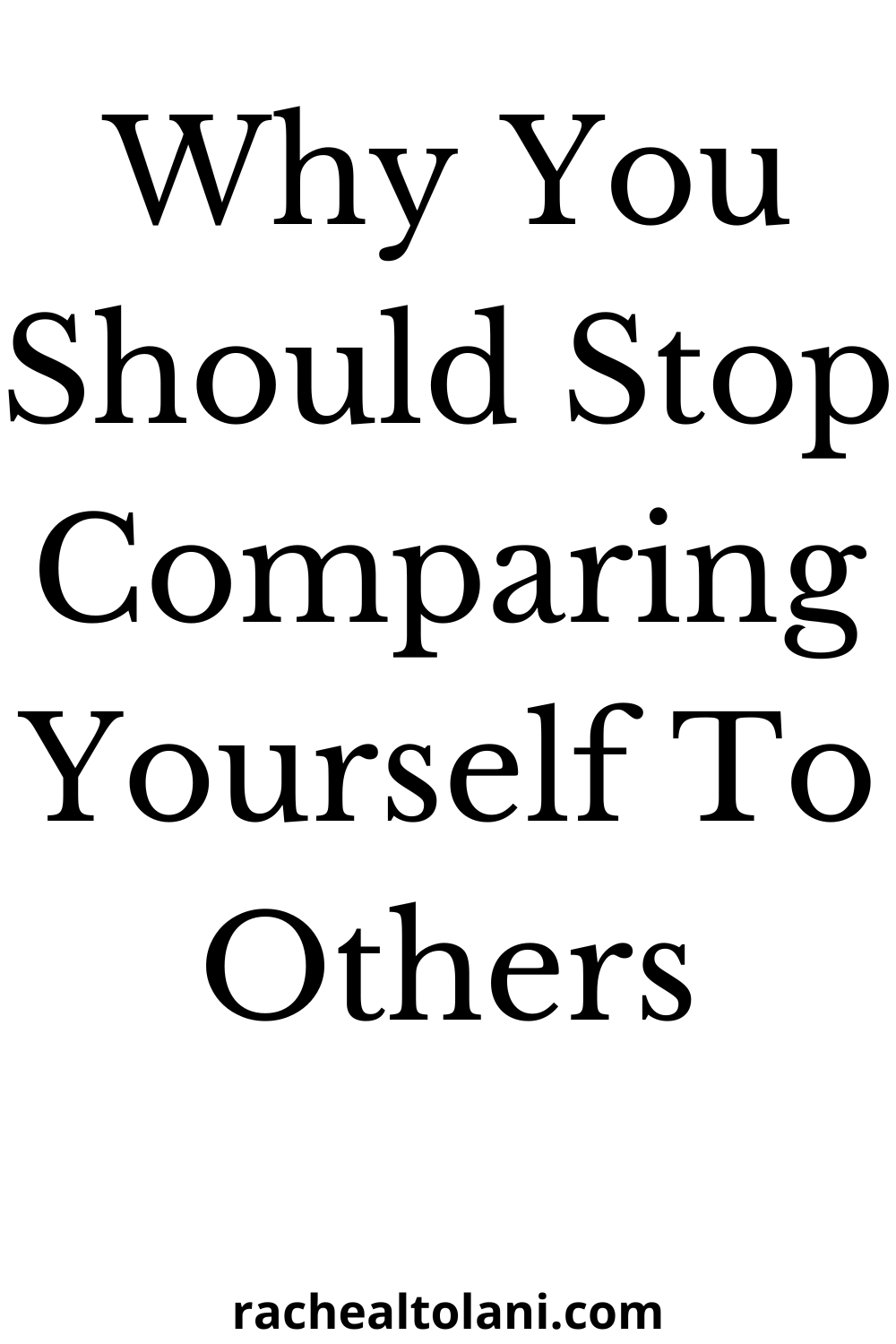 How to stop comparing yourself to others