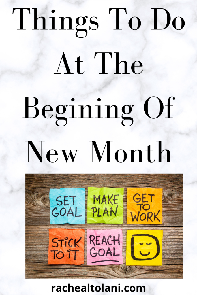 Things To Do At The Beginning Of New Month