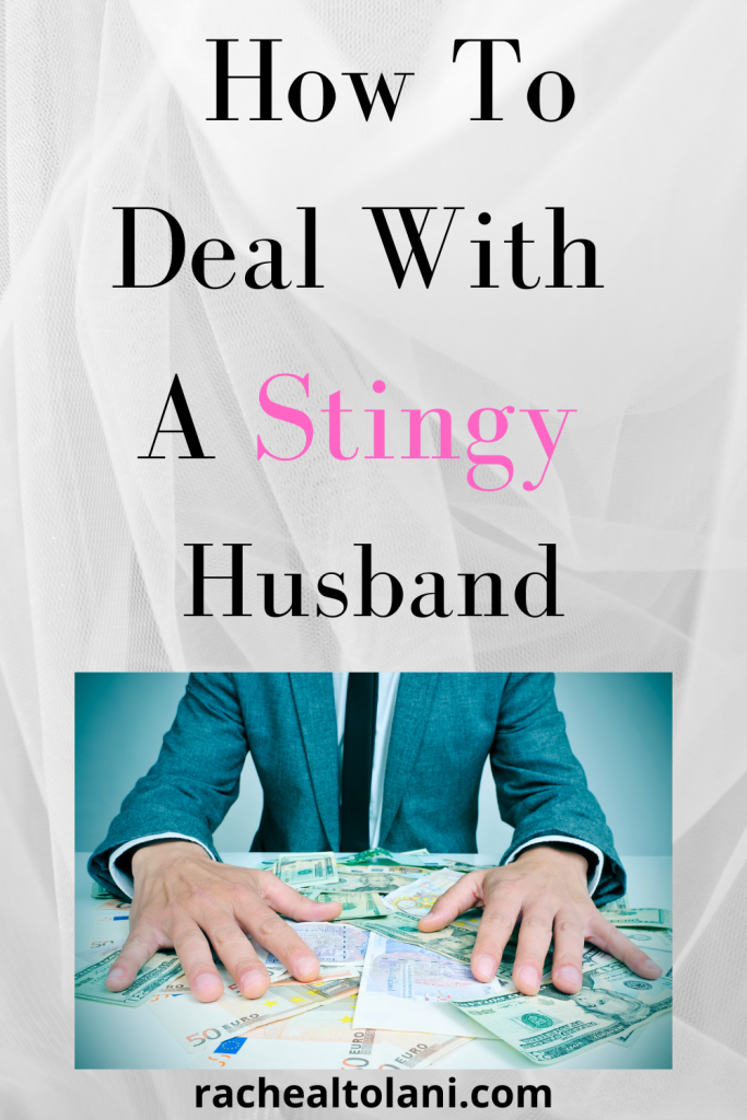 How To Deal With A Stingy Man