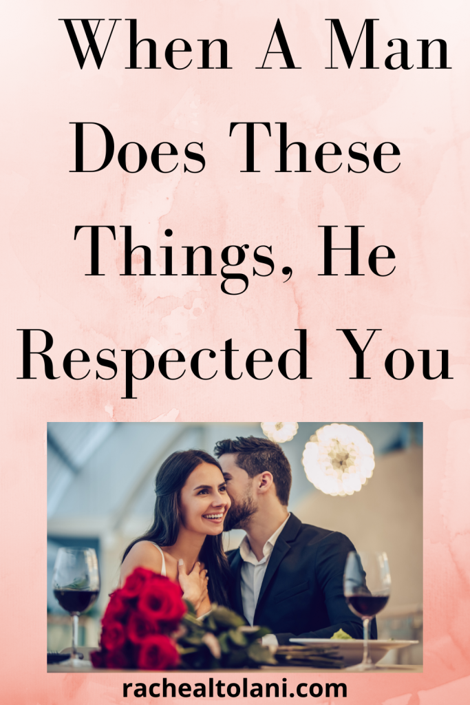 Things Men Do Only For Women They Respect