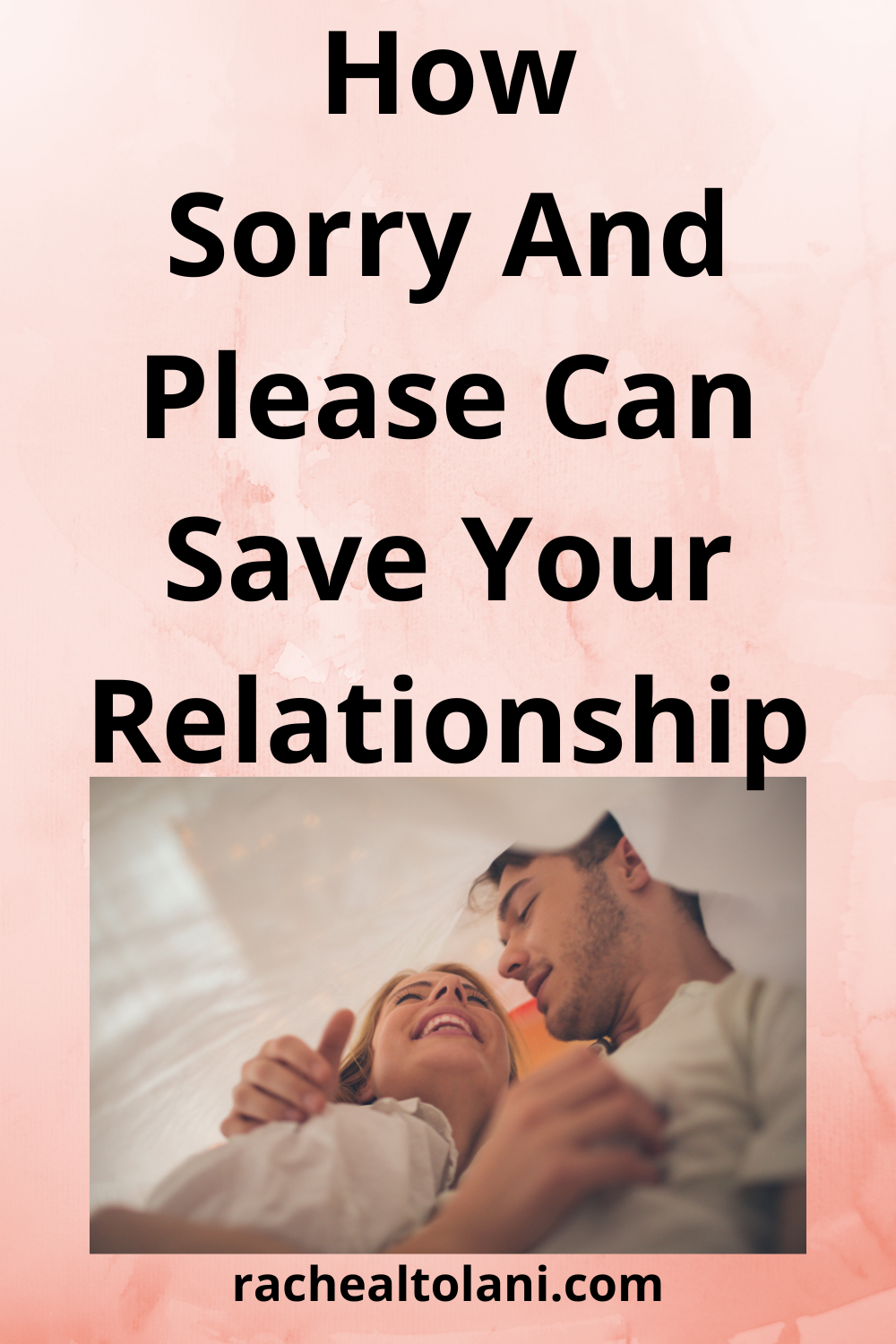 What sorry and please do in a marriage