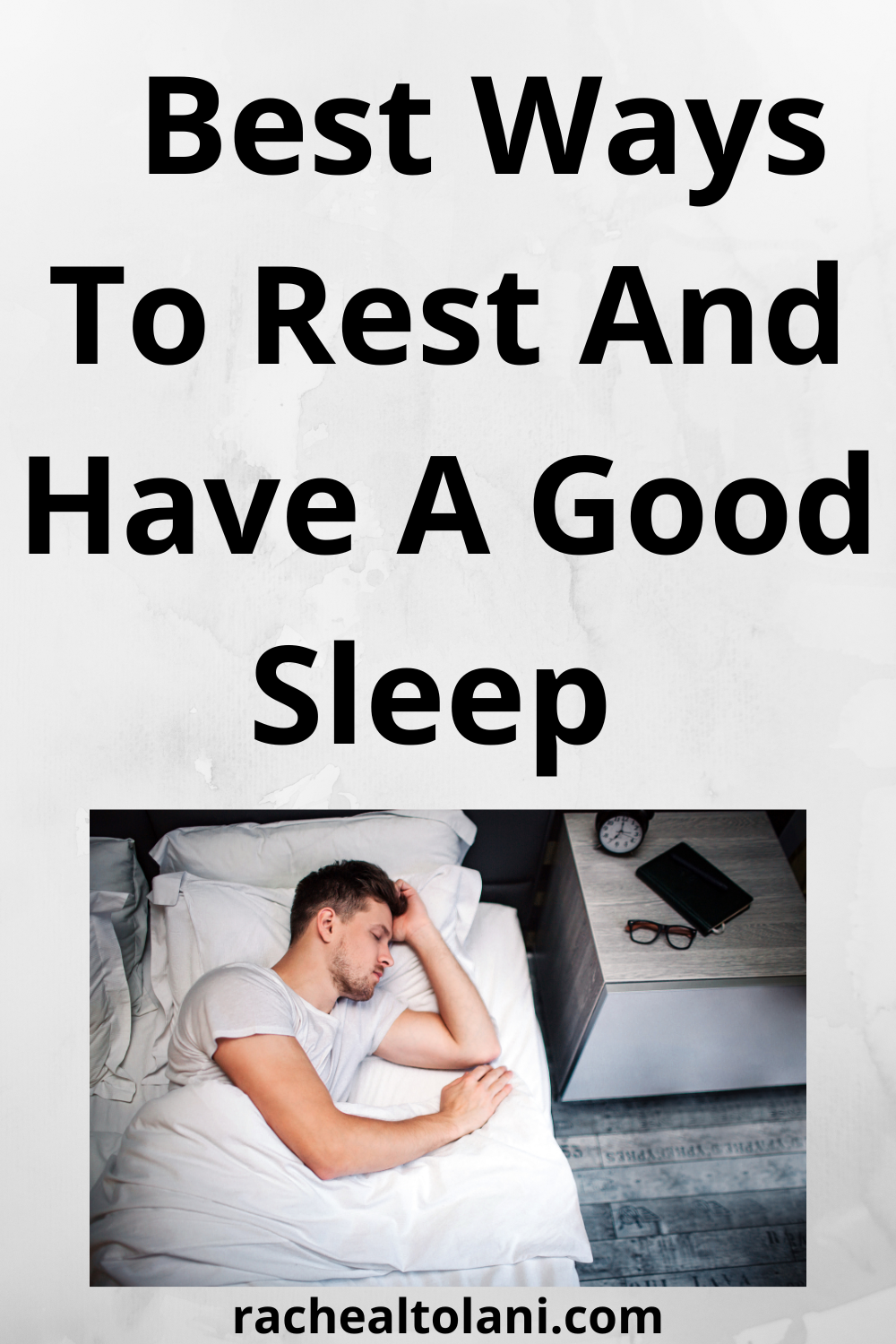 How To Rest And Sleep