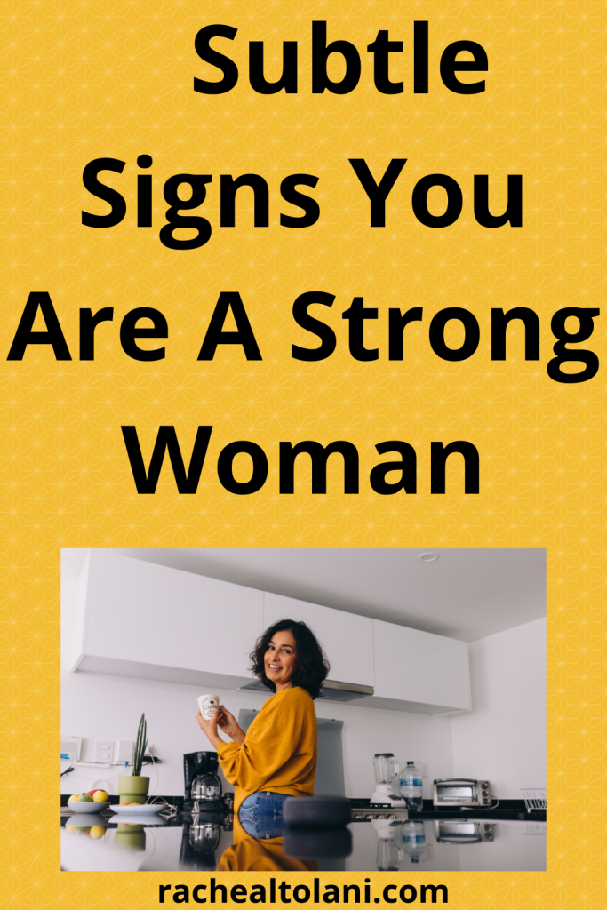 Signs You Are A Strong Woman
