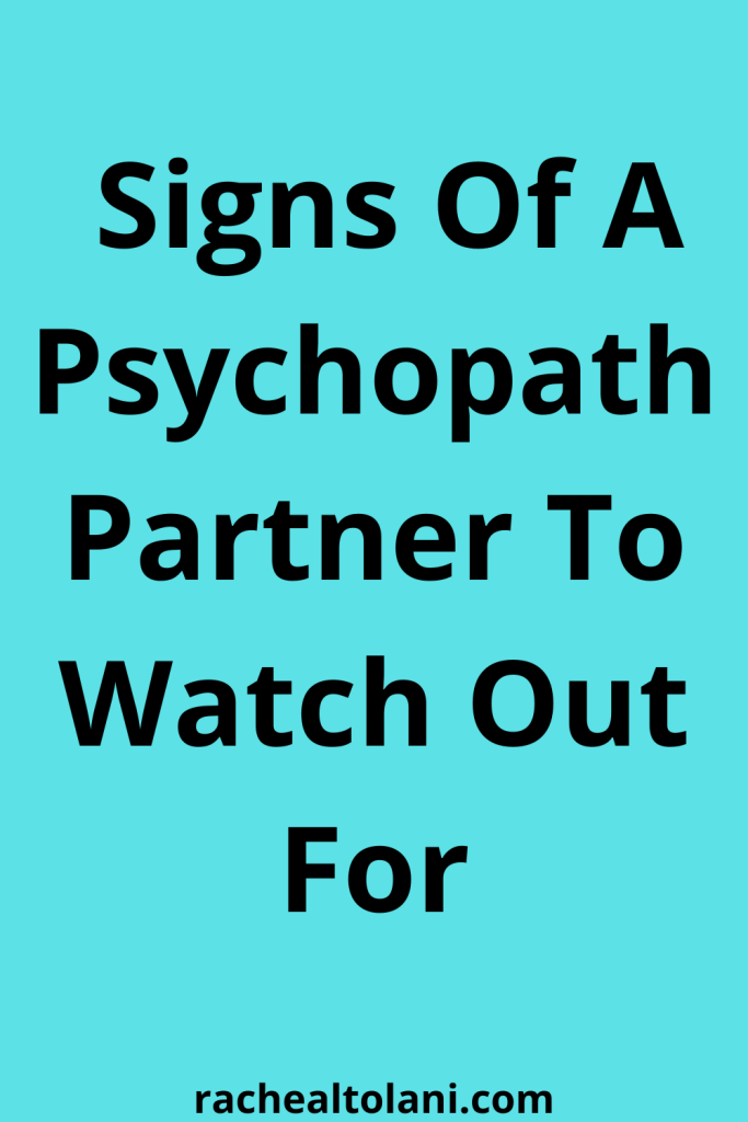 Signs Of A Psychopath  Partner