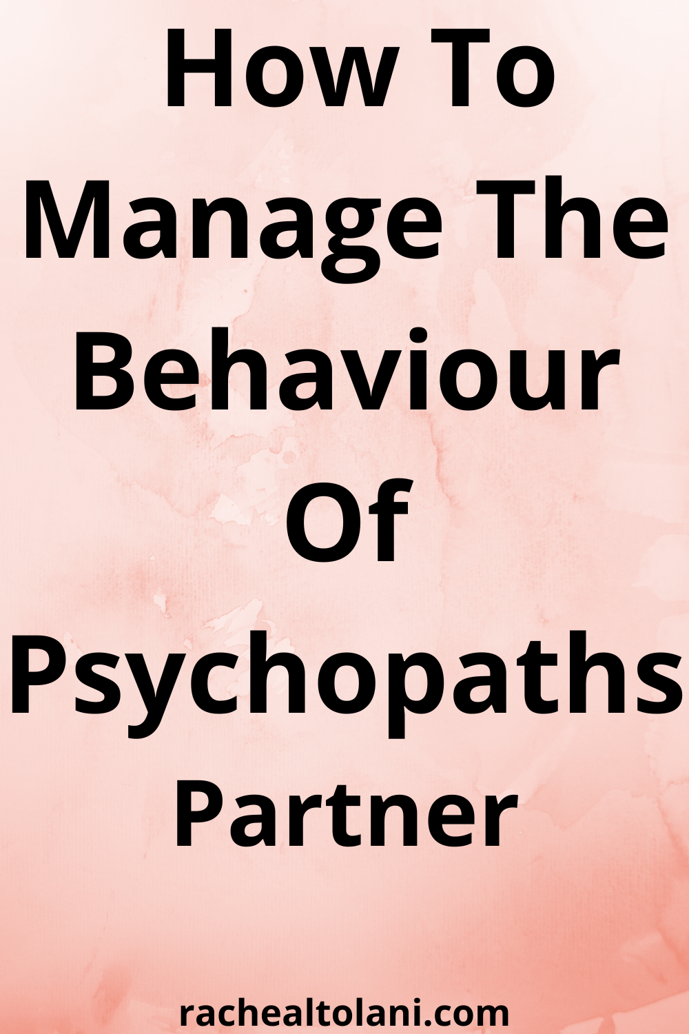 How To Treat Psychopath Traits